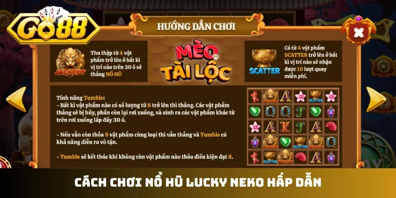 Cách chơi nổ hũ Lucky Neko hấp dẫn