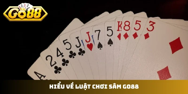 Hiểu về luật chơi sâm GO88