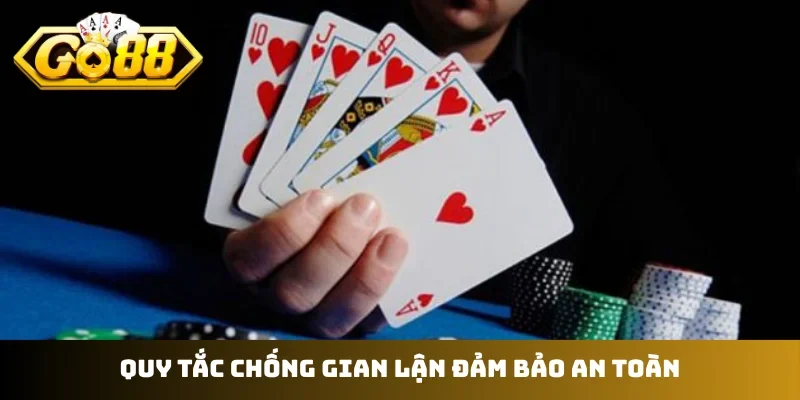 Quy tắc chống gian lận đảm bảo an toàn